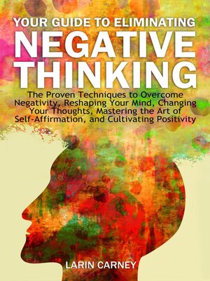 cover image of Your Guide to Eliminating Negative Thinking